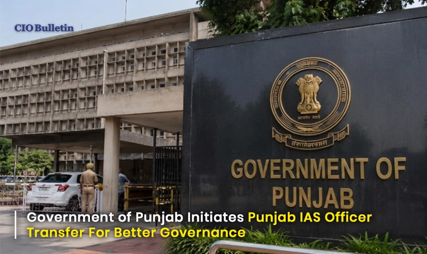 Punjab IAS Officer Transfer News Alerts